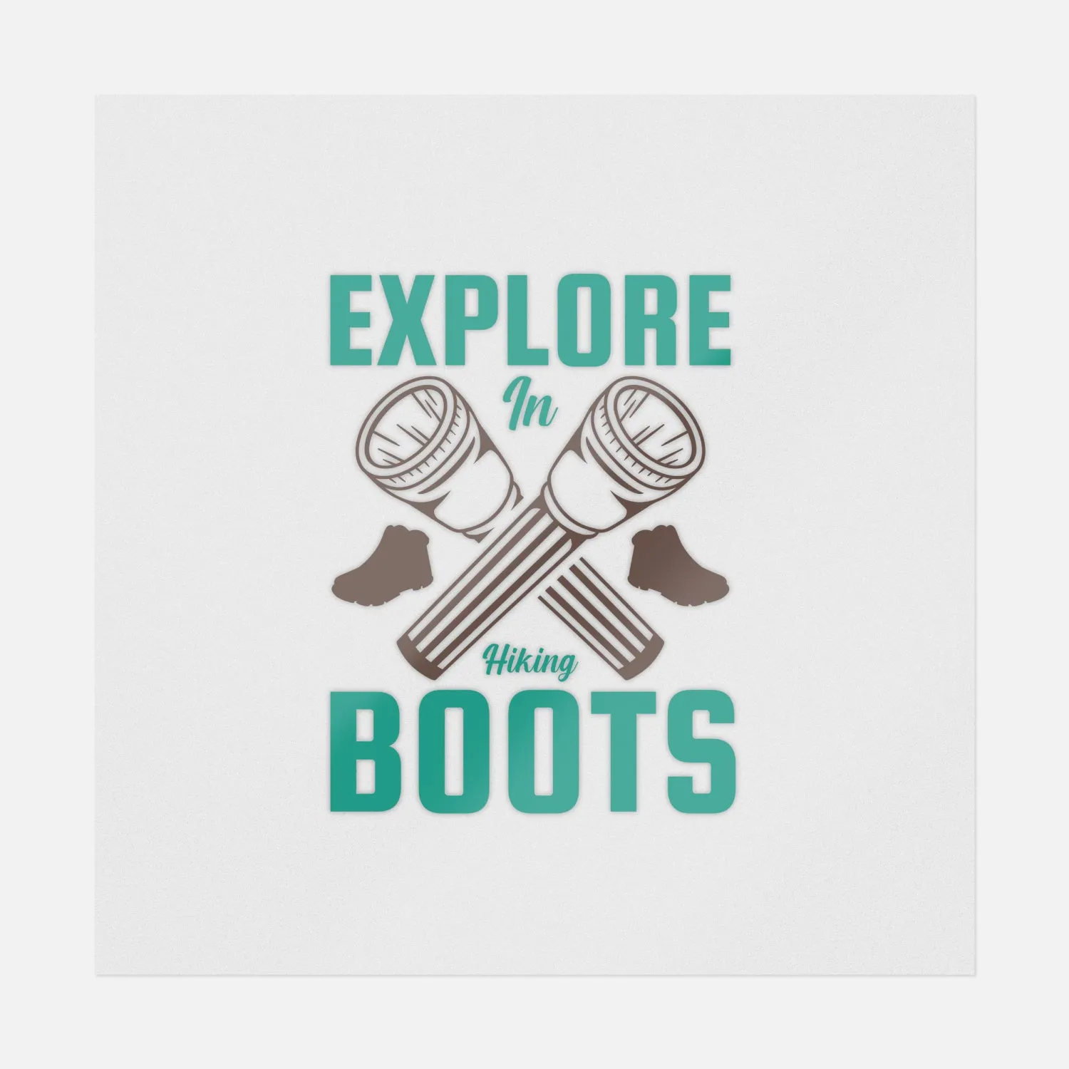 Explore In Hiking Boots